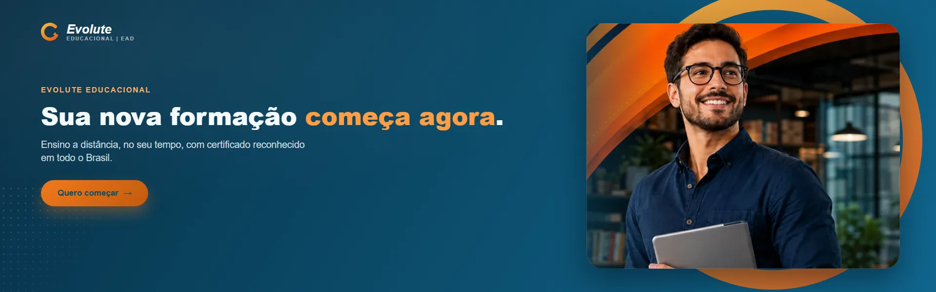 Evolute Educacional: Sua nova formação começa agora